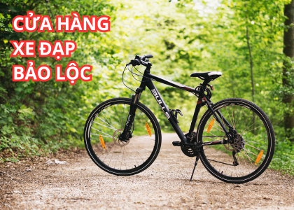 CỬA HÀNG XE ĐẠP BẢO LỘC